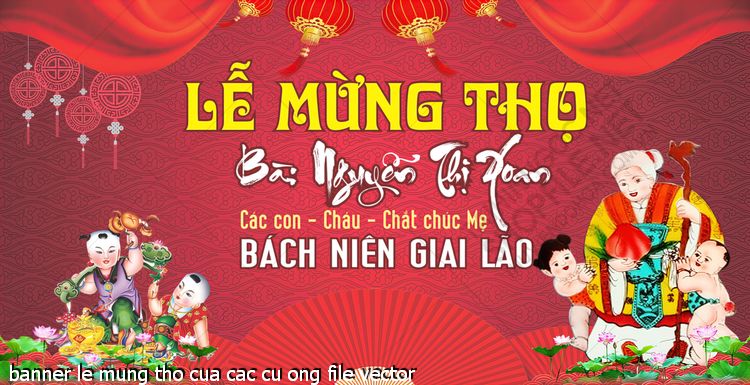 banner le mung tho cua cac cu ong file vector