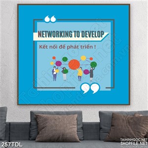 Tranh động lực luôn kết nối in treo tường