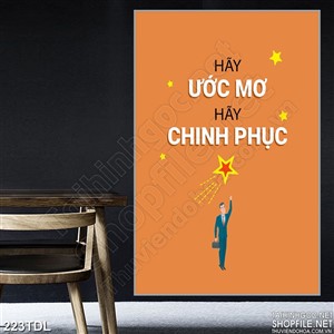 Tranh động lực chinh phục ước mơ in uv