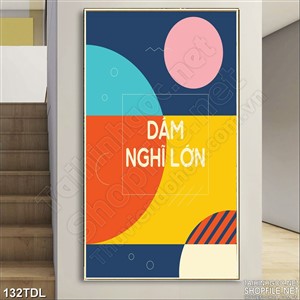 Tranh động lực dám nghĩ lớn