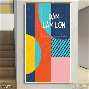 Tranh động lực dám làm lớn