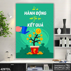 Tranh in treo tường động lực tạo ra kết quả tốt