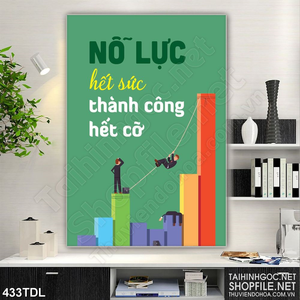 Tranh trang trí động lực nổ lực hết sức để thành công