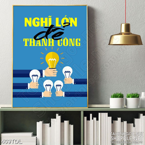 Tranh động lực nghĩ lớn để thành công in canvas