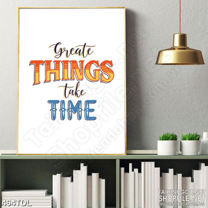 Tranh in treo tường động lực thời gian là điều tuyệt vời