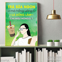 Tranh ca phe động lực thưởng thức ly trà sữa ngon trang trí