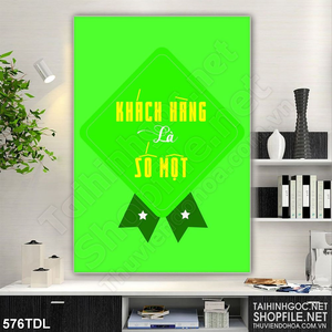 Tranh  in treo tường động lực khách hàng là số 1