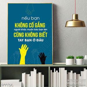 Tranh động lực luôn cố gắng không ngừng in uv