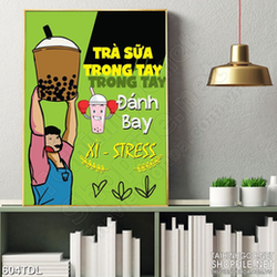Tranh trang trí động lực thưởng thức ly trà sữa thơm ngon