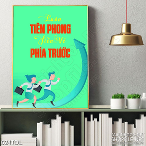 Tranh trang trí động lực luôn là người tiên phong Tranh trang trí động lực luôn là người tiên phong