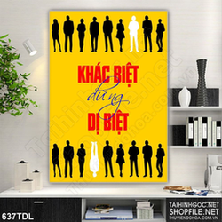 Tranh động lực văn phòng hãy khác biệt đừng dị biệt Tranh động lực văn phòng hãy khác biệt đừng dị biệt