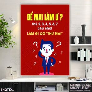 Tranh in canvas động lực hoàn thành sớm công việc Tranh in canvas động lực hoàn thành sớm công việc