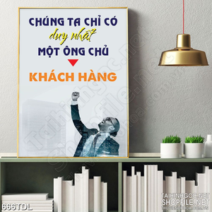 Tranh in canvas động lực khách hàng là số 1 Tranh in canvas động lực khách hàng là số 1