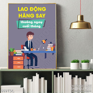 Tranh  động lực lao động hăng say in uv Tranh  động lực lao động hăng say in uv