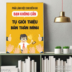 Tranh động lực công việc luôn cầu tiến không ngừng nghĩ Tranh động lực công việc luôn cầu tiến không ngừng nghĩ