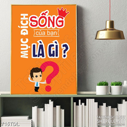 Tranh động lực sống là phải có mục đích in 3d Tranh động lực sống là phải có mục đích in 3d