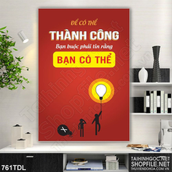 Tranh động lực tin tưởng bản thân mình làm được trang trí Tranh động lực tin tưởng bản thân mình làm được trang trí