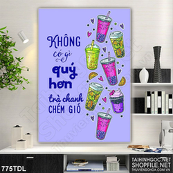 Tranh văn phòng động lực không có gì quý hơn trà sữa Tranh văn phòng động lực không có gì quý hơn trà sữa