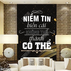 Tranh động lực niềm tin biến cái không thể thành có thể Tranh động lực niềm tin biến cái không thể thành có thể