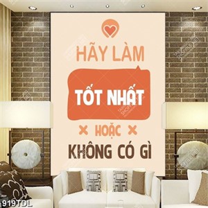 Tranh động lực hãy làm việc tốt nhất Tranh động lực hãy làm việc tốt nhất