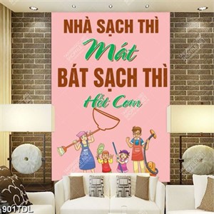 Tranh động lực nhà sạch thì mát, bát sạch hết cơm Tranh động lực nhà sạch thì mát, bát sạch hết cơm