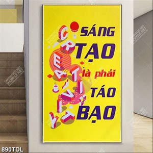 Tranh động lực snags tạo là phải táo bạo Tranh động lực snags tạo là phải táo bạo