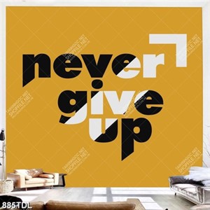 Tranh động lực never give up Tranh động lực never give up