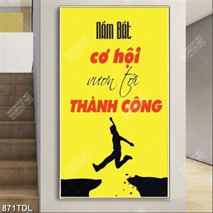 Tranh động lực nắm bắt cơ hội vươn tới thành công Tranh động lực nắm bắt cơ hội vươn tới thành công
