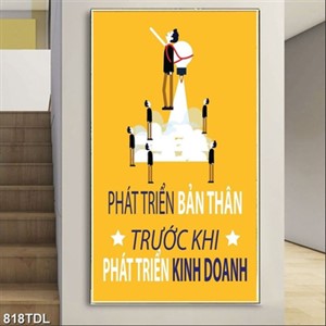 Tranh động lực phát triển bản thân trước khi phát triển kinh doanh Tranh động lực phát triển bản thân trước khi phát triển kinh doanh