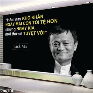 Tranh động lực vượt qua khó khăn theo câu nói Jack Ma Tranh động lực vượt qua khó khăn theo câu nói Jack Ma