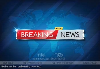 file banner ban tin breaking news 010