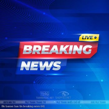 file banner ban tin breaking news 041