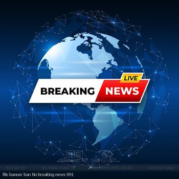 file banner ban tin breaking news 091