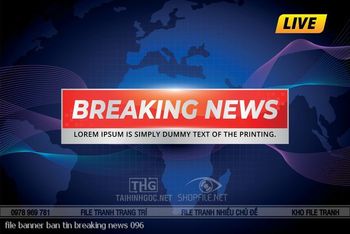 file banner ban tin breaking news 096