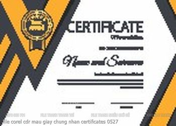 file corel cdr mau giay chung nhan certificates 0527