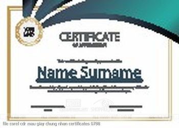 file corel cdr mau giay chung nhan certificates 0788
