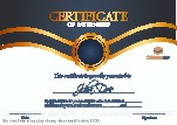 file corel cdr mau giay chung nhan certificates 0792