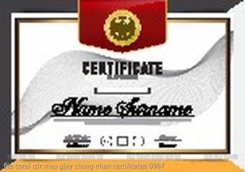 file corel cdr mau giay chung nhan certificates 0967