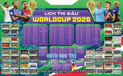file lich thi dau world cup bong da fifa 19052026 thanh