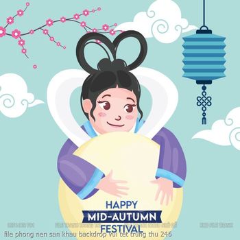 file phong nen san khau backdrop vui tet trung thu 246