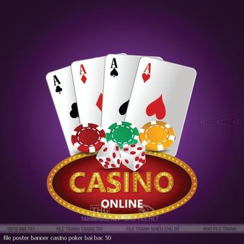 file poster banner casino poker bai bac 50