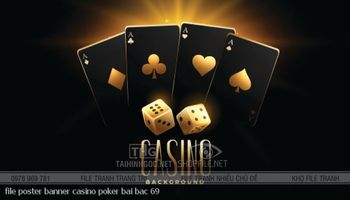 file poster banner casino poker bai bac 69