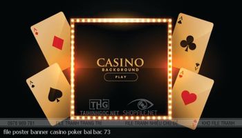 file poster banner casino poker bai bac 73