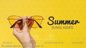 file poster banner mat kinh glasses 18