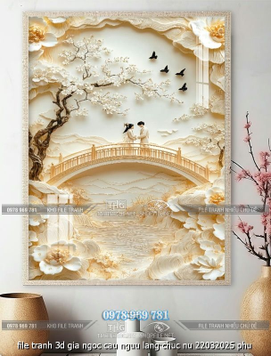 file tranh 3d gia ngoc cau nguu lang chuc nu 22032025 phu