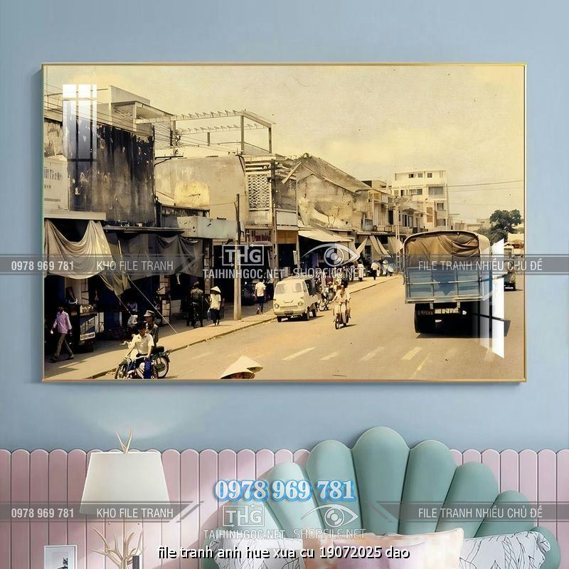file tranh anh hue xua cu 19072025 dao