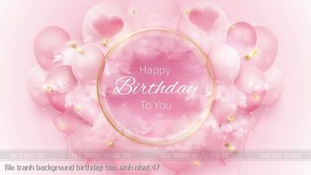 file tranh background birthday tiec sinh nhat 47