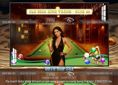 file tranh bida bi da billiard co gai sexy quyen ru nong bong hot girl 23062025 ho