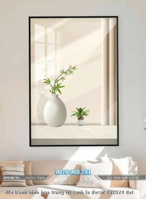 file tranh binh hoa trang tri canh la decor 492024 dat