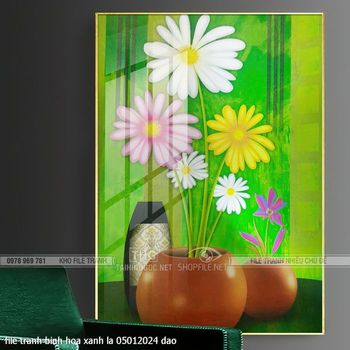 file tranh binh hoa xanh la 05012024 dao